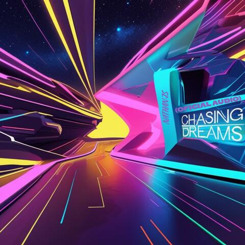Chasing Dreams (oficial audio)