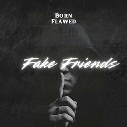 Fake Friends