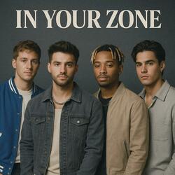 In Your Zone