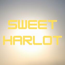 Sweet Harlot
