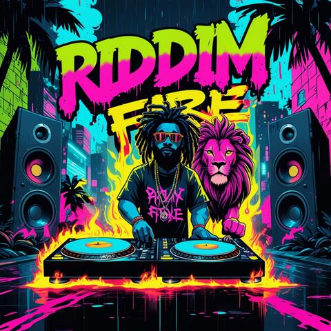 Riddim Fire