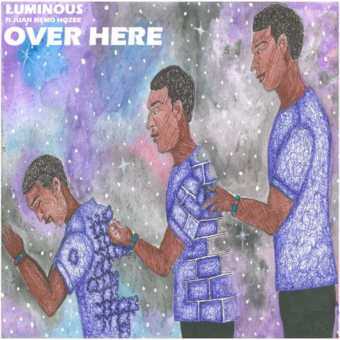 Over Here (feat. Juan Nemo Hozee)