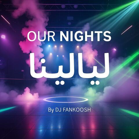 OUR NIGHTS