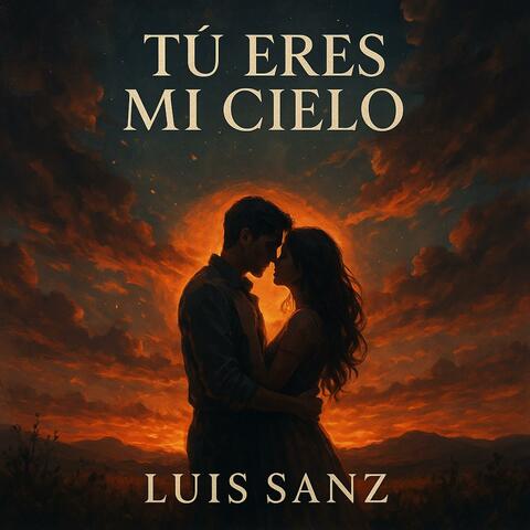 Tú eres mi cielo