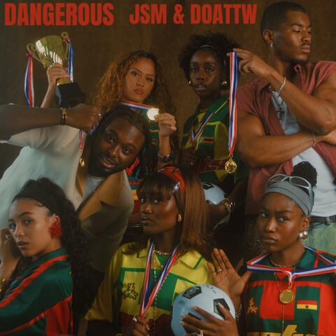 Dangerous (feat. D.O.A to the World)