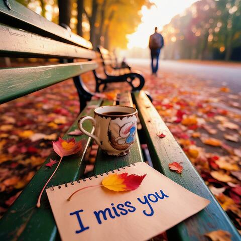 I Miss You