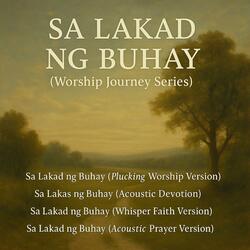 Sa Lakad ng Buhay (Whisper Faith Version)