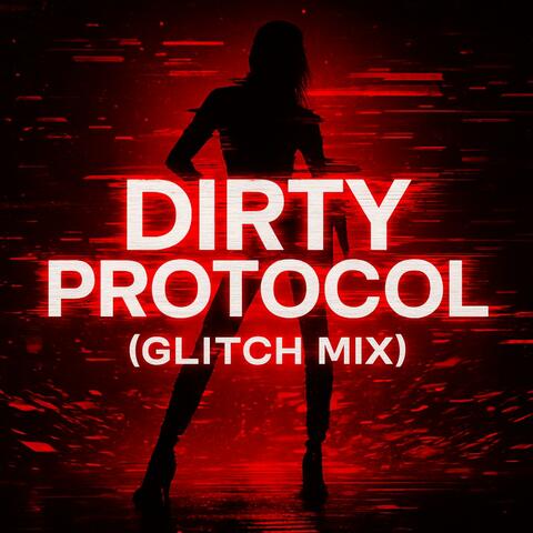Dirty Protocol-1
