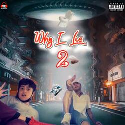 Why I Lie 2 (with Mann Mann)