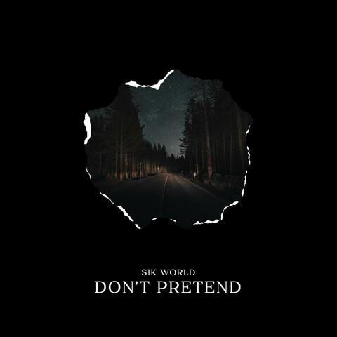 Don't Pretend