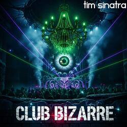 Club Bizarre