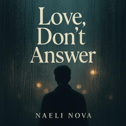 Love, Don’t Answer