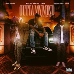 Outta My Mind Reloaded (feat. Jim Jones & Richie Rich Yea)
