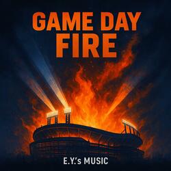 Game Day Fire