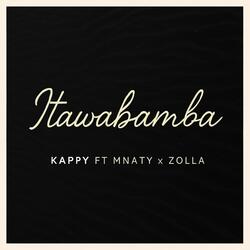 Itawabamba (feat. Mnaty Official & Zolla)