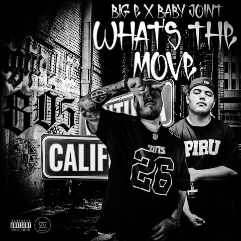 What's The Move (feat. Baby Joint)