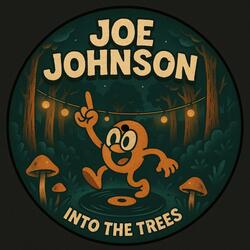 Into The Trees (Extended)