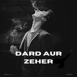 Dard Aur Zeher (feat. Keman)