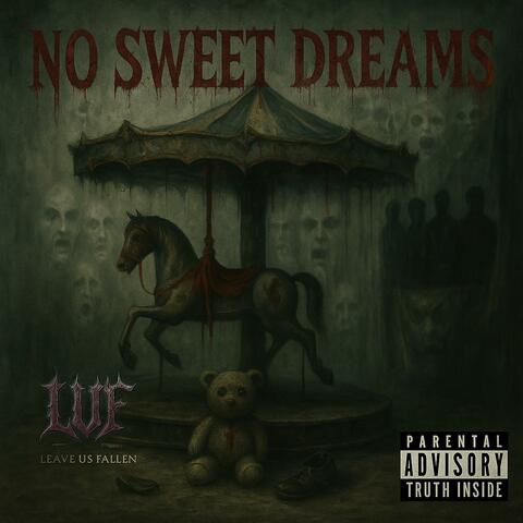 No Sweet Dreams