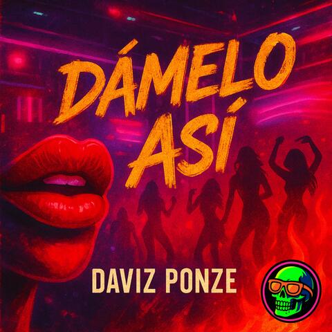Dámelo Así