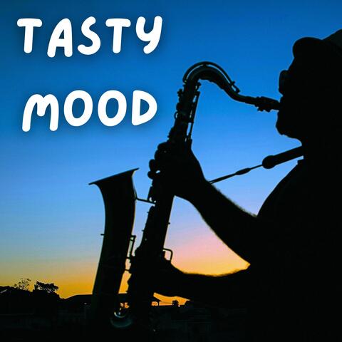 Tasty Mood