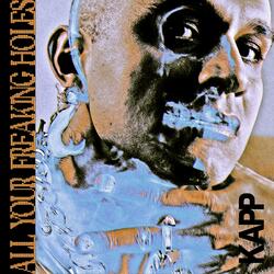 All Your Freaking Holes