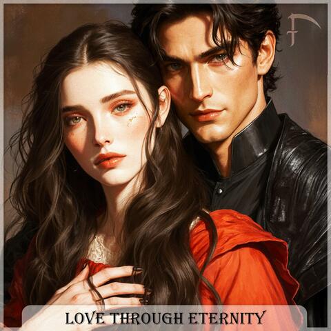 Love Through Eternity