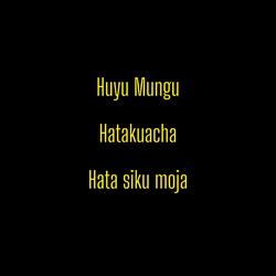 Huyu Mungu Hatakuacha hata siku Moja