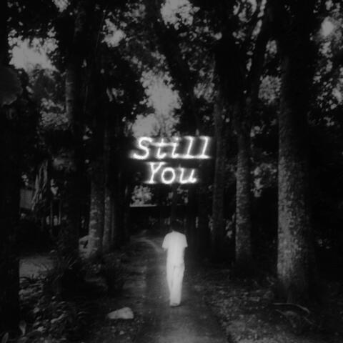 Still You