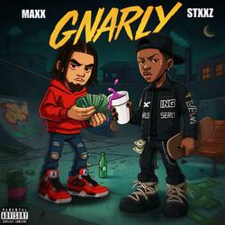 GNARLY ! (feat. MAX)