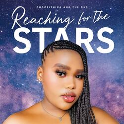 Reaching for the stars Choc and Cypherr