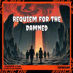 Requiem for the damned .
