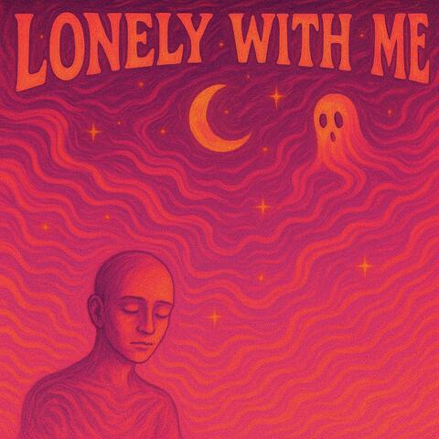 lonely with me