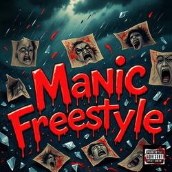Manic Freestyle