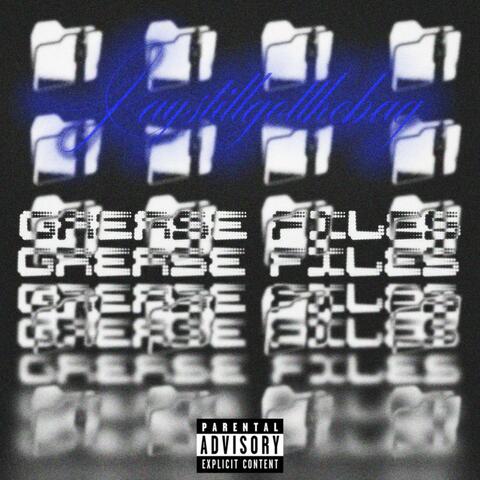 Grease Files