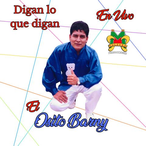 El Osito Barny "Digan lo que digan"
