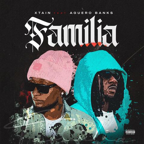 Familia (feat. Aguero banks)