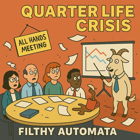 Quarter Life Crisis