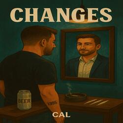 Changes
