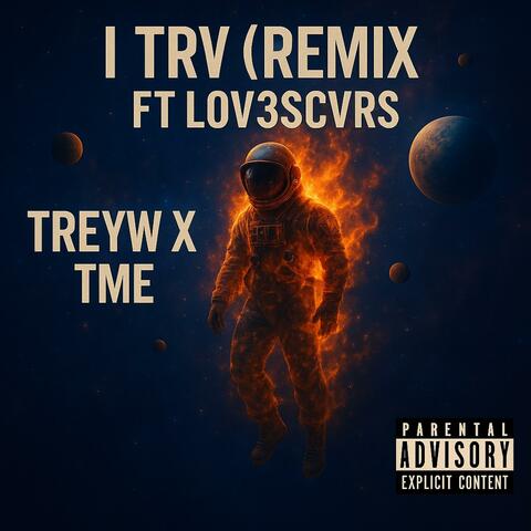 I Try (feat. Lov3Scvrs) [Remix]