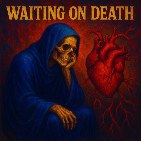 Waiting on Death
