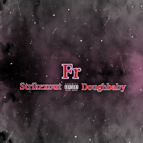 FR (feat. Doughbaby)