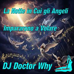 La Notte in Cui gli Angeli Impararono a Volare