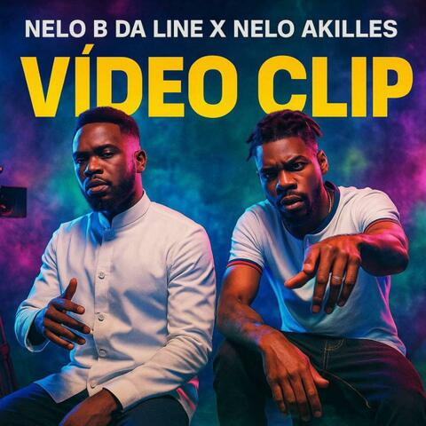 Vídeo Clip (feat. Nelo Akilles)
