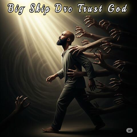 Trust God