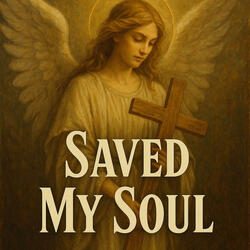 Saved My Soul