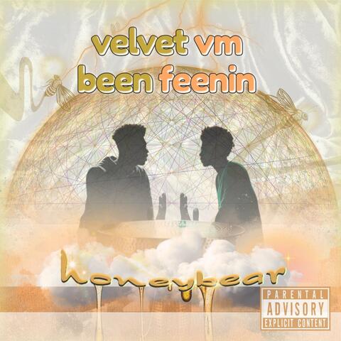 velvet vm/been feenin