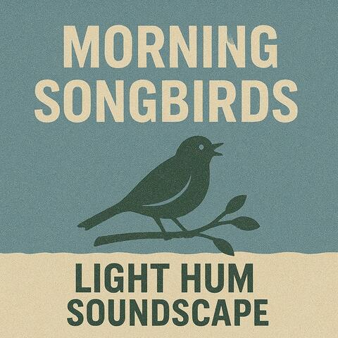 Morning Songbirds