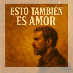 Esto Tambien es Amor