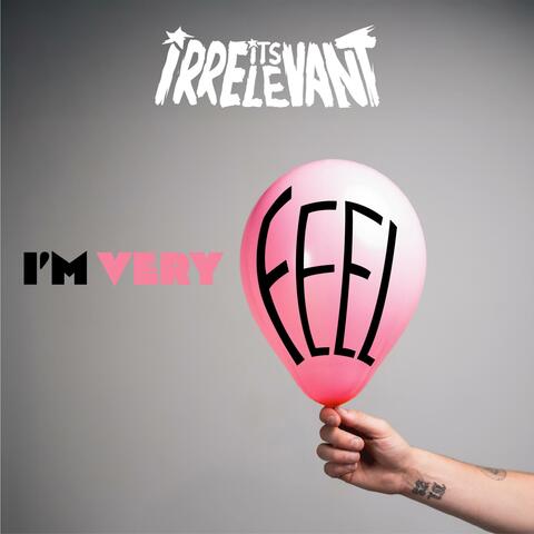 I'M VERY FEEL